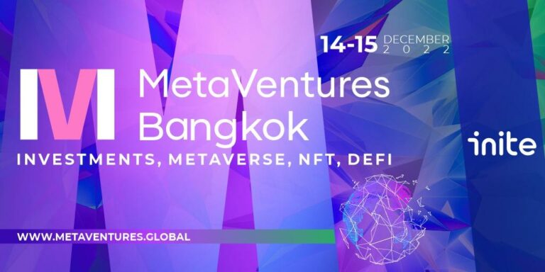 International Summit “MetaVentures Bangkok” to be Held on Dec. 14–15