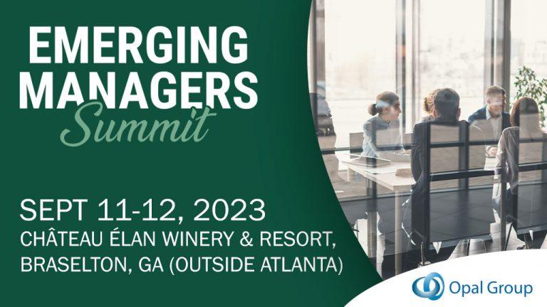Opal Financial Group Presents the Emerging Managers Summit 2023