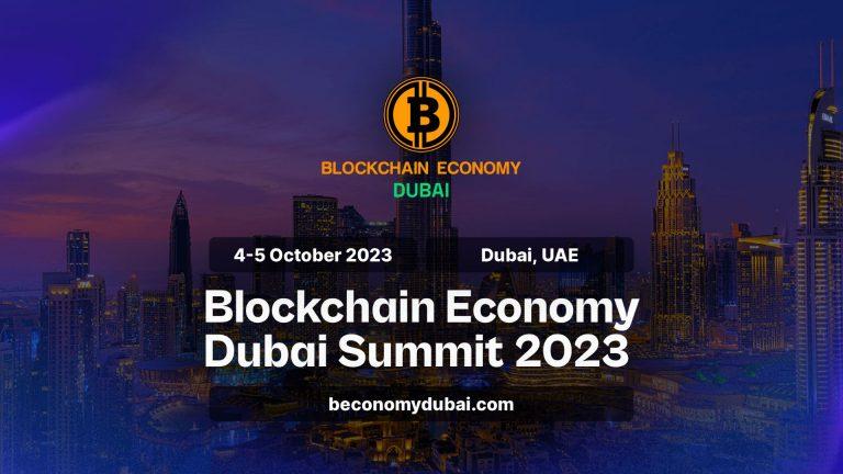 Global Crypto Community Convenes at Dubai’s Blockchain Economy Summit, Uniting Industry Leaders for a Groundbreaking Event on October 4-5, 2023
