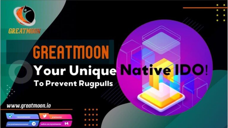 GREATMOON, a Secure Decentralized Multi-Chain Launch Pad for Everyone