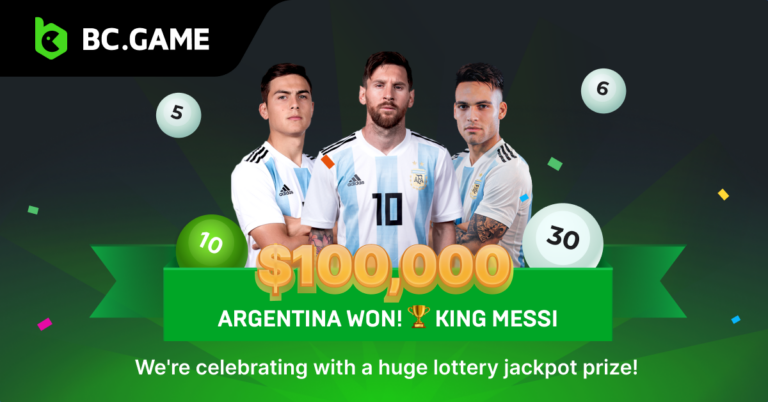 BC.GAME is Hosting A Huge Lottery Event to Celebrate Argentina’s Historic Win