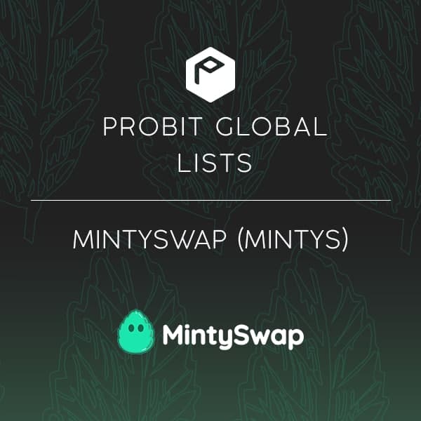 Cross-Chain Swap and NFT Marketplace MintySwap Launches DEX and Adds ProBit Global as Key Partner