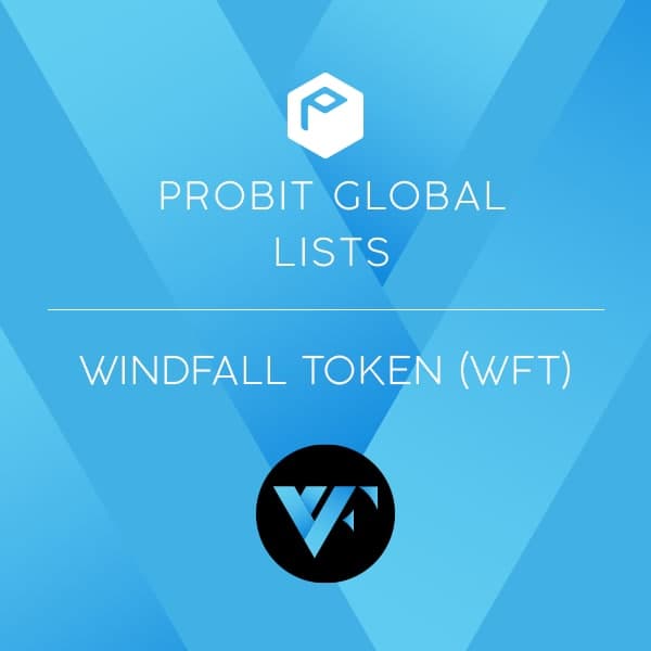 Digital Real Estate Platform and Personal Identity Information Gatekeeper Windfall Secures Listing on ProBit Global