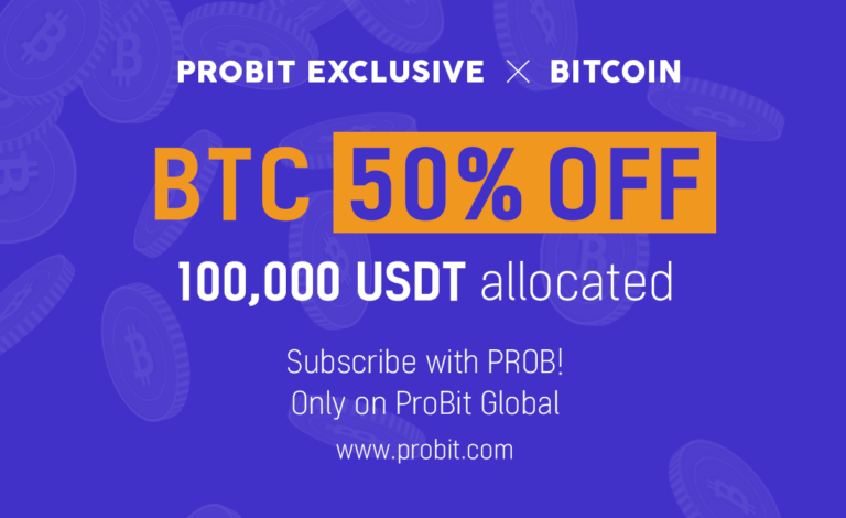 ProBit Global Provides a Timely Buffer Ahead of Market Rebound with $100,000 in BTC for Subscribers throughout June