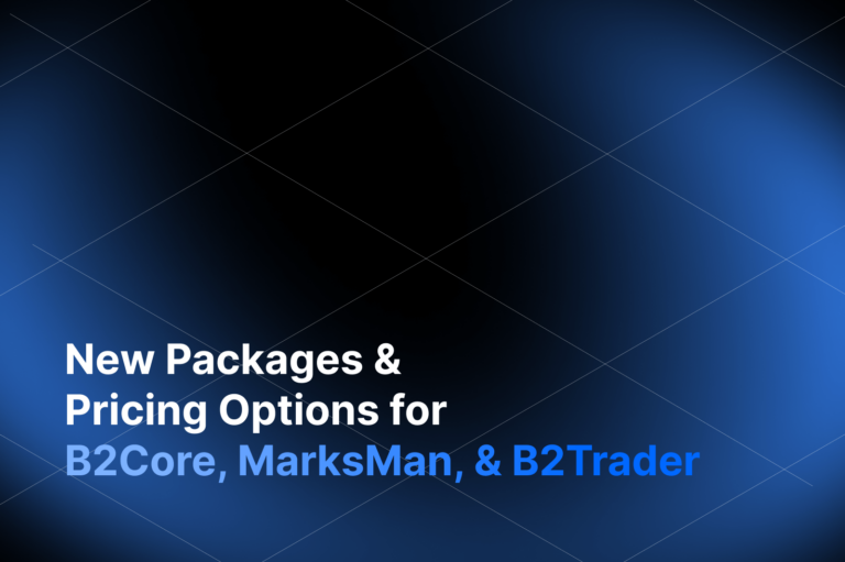 B2Broker’s Leading Products – B2Core, MarksMan, and B2Trader – Are Now Even More Accessible