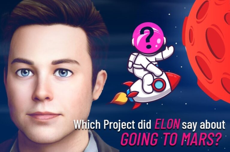 Which project did ELON say about going to Mars? Don’t Miss Out!
